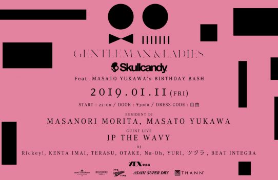 GENTLEMAN & LADIES Feat. MASATO YUKAWA's BIRTHDAY BASH