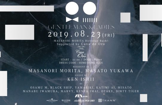 GENTLEMAN & LADIES - MASANORI MORITA Birthday Bash!